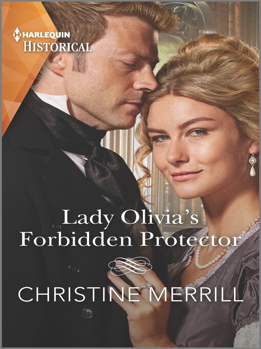 Title details for Lady Olivia's Forbidden Protector by Christine Merrill - Wait list